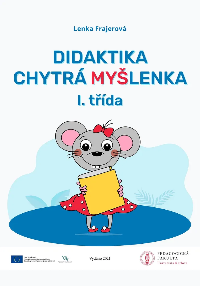 Didaktika - Chytrá myšlenka - I. třída